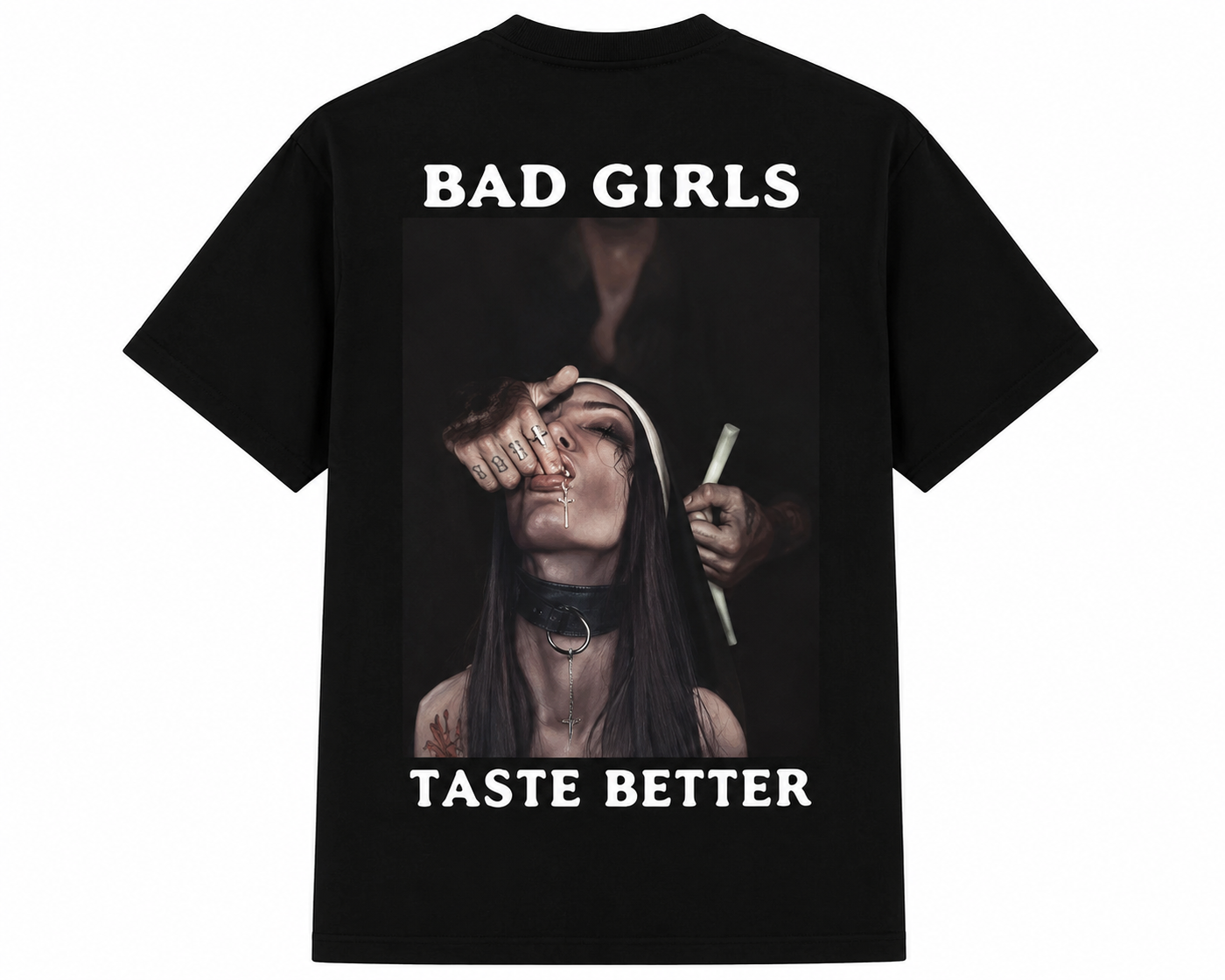 Bad Girls Taste Better T-Shirt